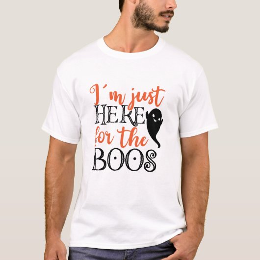 Ik ben hier alleen voor de Boos Halloween Funny T-shirt (Voorkant)