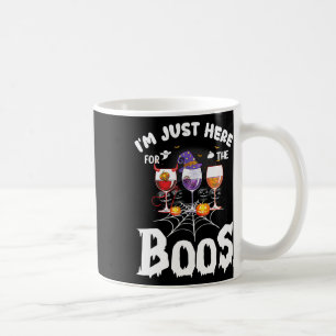 Ik ben hier alleen voor de Boos Wine Gles Hallowee Koffiemok