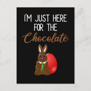 Ik ben hier alleen voor de chocolade grappige paas briefkaart