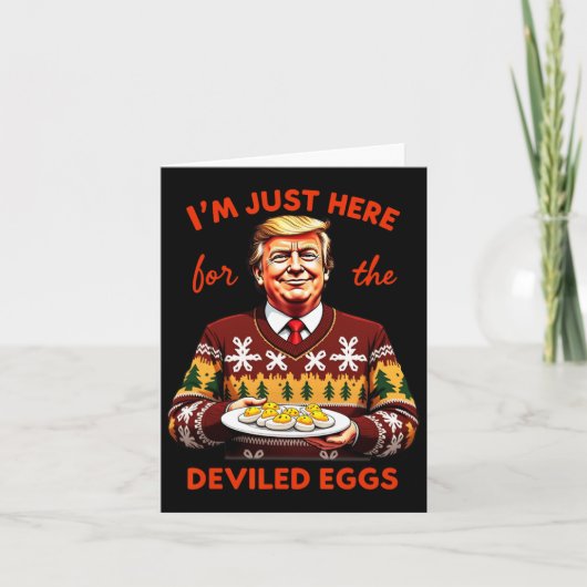 Ik ben hier alleen voor de deviled eggs grappig Tr Kaart (Voorkant)