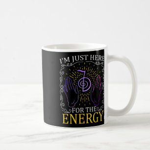 Ik ben hier alleen voor de energie Chakra helende Koffiemok