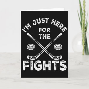 Ik ben hier alleen voor de gevechten Funny Hockey Kaart