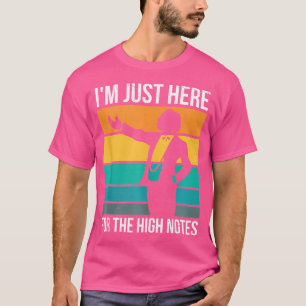 Ik ben hier alleen voor de grappige opera met hoge t-shirt