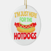 Ik ben hier alleen voor de hotdogs keramisch ornament (Rechts)