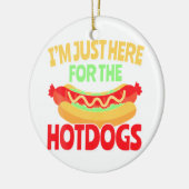 Ik ben hier alleen voor de hotdogs keramisch ornament (Links)