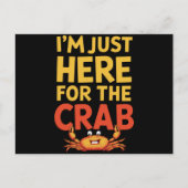 Ik ben hier alleen voor de krab grappige voedsel l briefkaart (Voorkant)