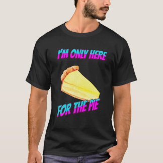 Ik ben hier alleen voor de Pie Grapny Graphic. T-shirt
