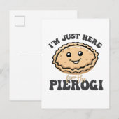Ik ben hier alleen voor de Pierogi Aankondigingskaart (Voorkant / Achterkant)