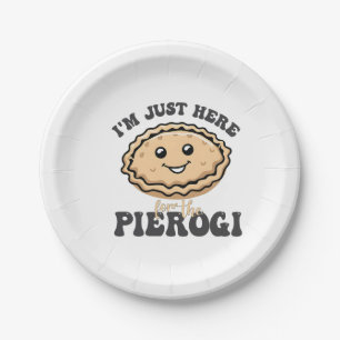Ik ben hier alleen voor de Pierogi  Papieren Bordje