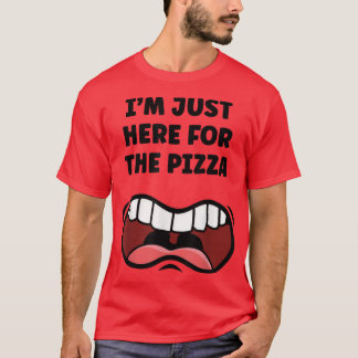 Ik ben hier alleen voor de Pizza Funny Foodie Food T-shirt