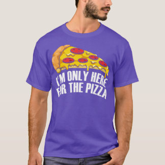 Ik ben hier alleen voor de Pizza Premium 5021690 T-shirt