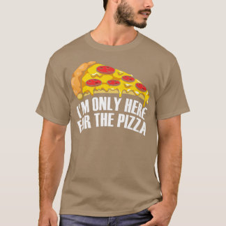 Ik ben hier alleen voor de Pizza Premium T-shirt