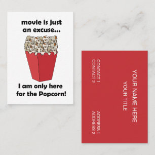 Ik ben hier alleen voor de popcorn hapje visitekaartje