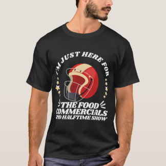 Ik ben hier alleen voor de reclames voor eten en d t-shirt