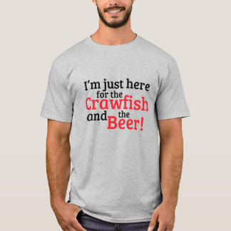 Ik ben hier alleen voor de rivierkreeften en het b t-shirt