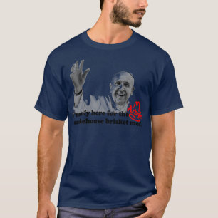 Ik ben hier alleen voor de rokerij brisket maaltij t-shirt