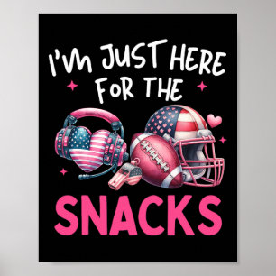 Ik ben hier alleen voor de snack American Football Poster