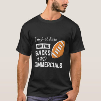 Ik ben hier alleen voor de snacks en reclames voet t-shirt