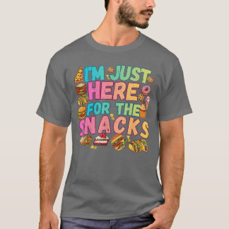 Ik ben hier alleen voor de snacks Eten liefhebber T-shirt