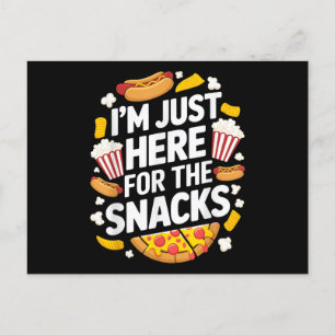 Ik ben hier alleen voor de snacks Funny Food Lover Feestdagenkaart