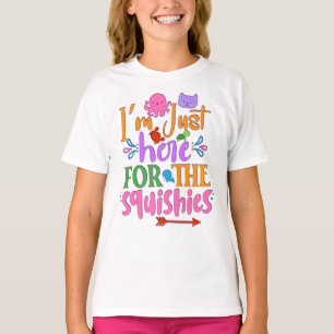 Ik ben hier alleen voor de squishies t-shirt