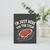 Ik ben hier alleen voor de Steak Rundvlees liefheb Briefkaart (Staand voorkant)