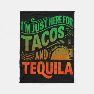 Ik ben hier alleen voor de taco's en tequila  fleece deken