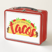 Ik ben hier alleen voor de Tacos Funny (Voorkant)