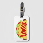 Ik ben hier alleen voor de taco's Grappig Bagagelabel (Voorkant (verticaal))