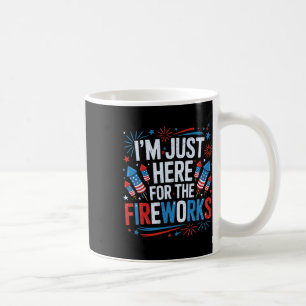 Ik ben hier alleen voor de vuurwerk Patriottische Koffiemok