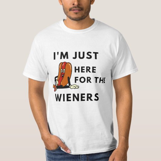 Ik ben hier alleen voor de Wieners T-shirt (Voorkant)