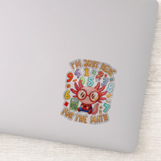Ik ben hier alleen voor de wiskunde Schattige wisk Sticker