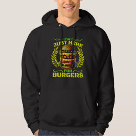 ik ben hier alleen voor hamburgers hoodie