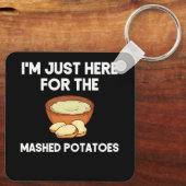 Ik ben hier alleen voor het aardappelpuree Shirt Sleutelhanger (Achterkant)