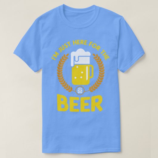 Ik ben hier alleen voor het bier t-shirt (Design voorkant)