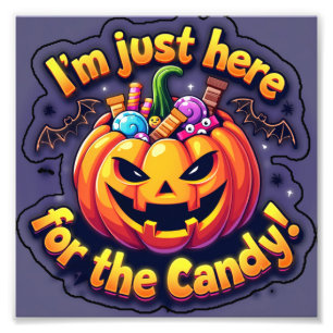 Ik ben hier alleen voor het snoep foto afdruk