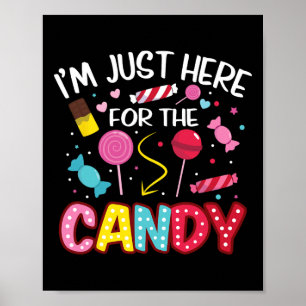 Ik ben hier alleen voor het Snoep Halloween Cute L Poster