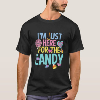 Ik ben hier alleen voor het Snoep Halloween T-shirt