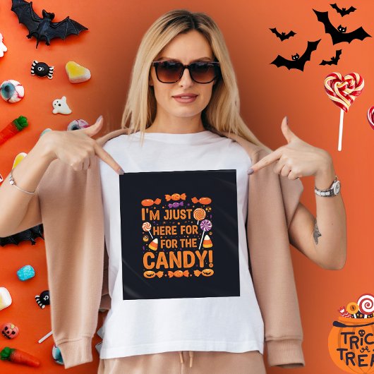 Ik ben hier alleen voor het snoep ! Halloween vrou T-shirt