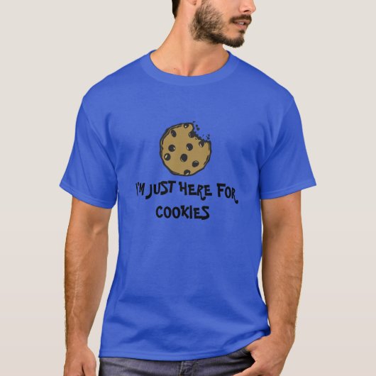 Ik ben hier alleen voor koekjes t-shirt (Voorkant)