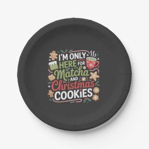 Ik ben hier alleen voor Matcha en Kerstkoekjes Papieren Bordje