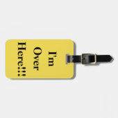 Ik ben hier! Bagage label (Voorkant horizontaal)