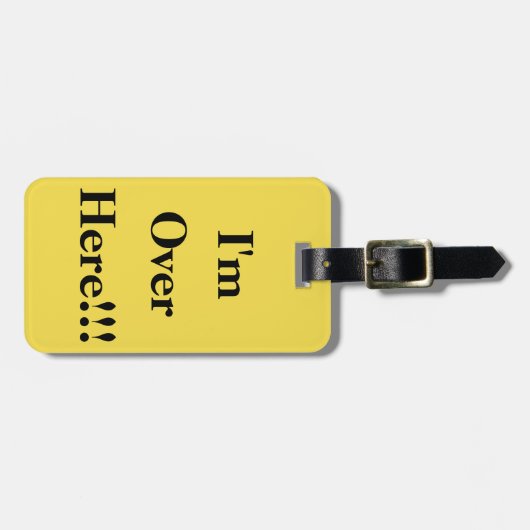 Ik ben hier! Bagage label (Voorkant horizontaal)