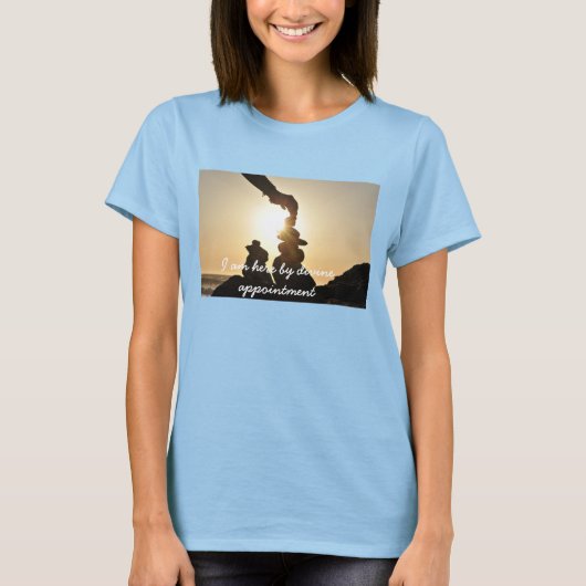 Ik ben hier bij goddelijke afspraak. t-shirt (Voorkant)