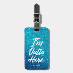 Ik ben hier buiten Funny Glitter Style Bagagelabel
