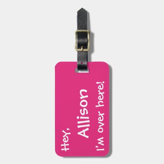 Ik ben hier! Custom Funny Bagagelabel - Roze (Voorkant verticaal)