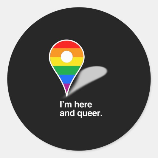 Ik ben hier en queer ronde sticker (Voorkant)