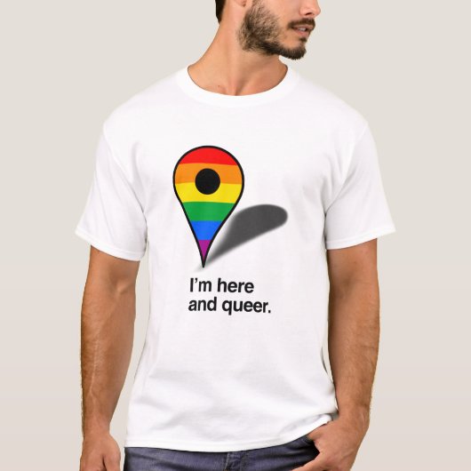 Ik ben hier en queer t-shirt (Voorkant)