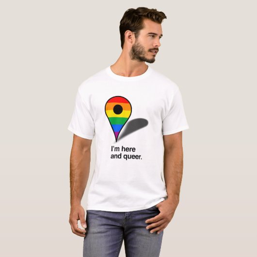 Ik ben hier en queer t-shirt (Voorkant volledig)