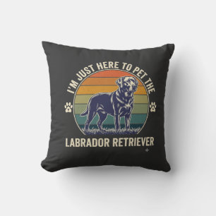 Ik ben hier gewoon Labrador Retriever hond Retro z Kussen